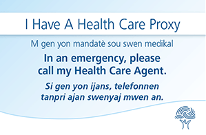 Cover of the wallet card saying I have a health care proxy with Haitian Creole translation.